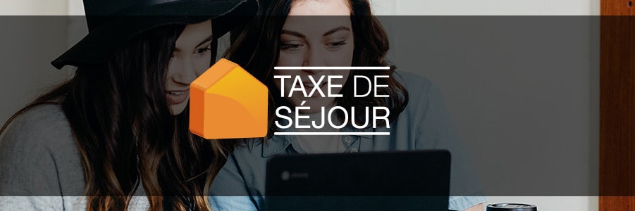 Taxe de séjour au réel : Quelques rappels bien utiles !